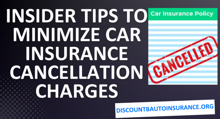 Car Insurance Cancellation Charges